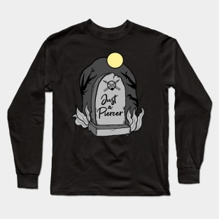 Just a Piercer (grey) Long Sleeve T-Shirt